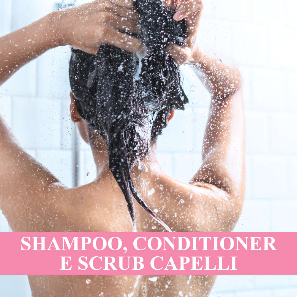 Shampoo, Conditioner e Scrub Capelli