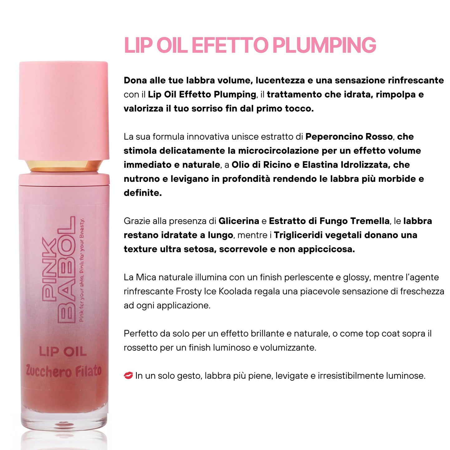 Lip Kit per Labbra perfette con Lip Oil Plumping + Scrub Labbra + Balsamo Labbra con Olio di Mandorle Dolci-Pink Babol