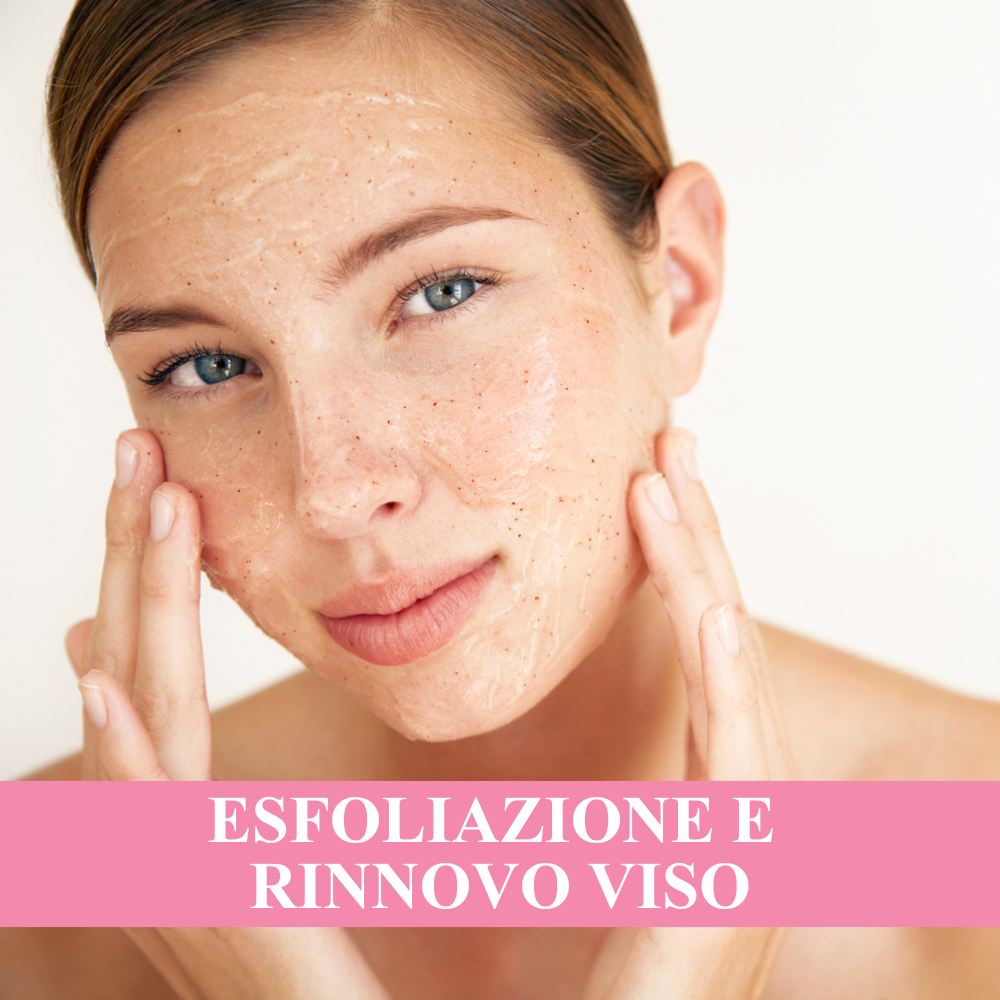 Esfoliazione e Rinnovo Viso