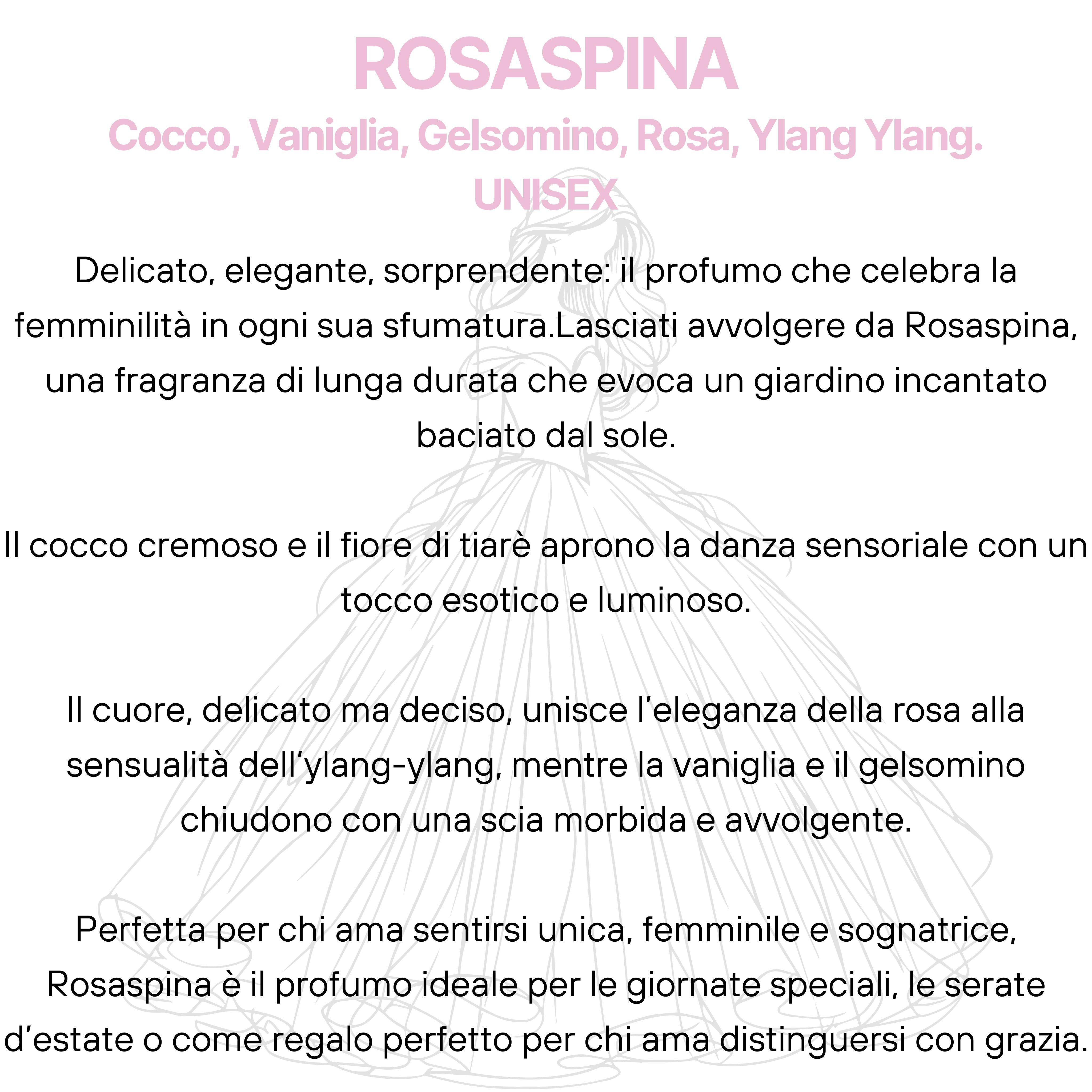 Rosaspina Extrait de Parfum - Cocco, Vaniglia, Gelsomino, Rosa, Tiarè, Ylang Ylang. UNISEX-Pink Babol
